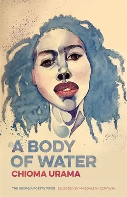 Una masa de agua: Poemas - A Body of Water: Poems