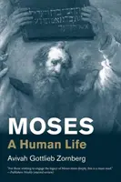 Moisés: Una vida humana - Moses: A Human Life