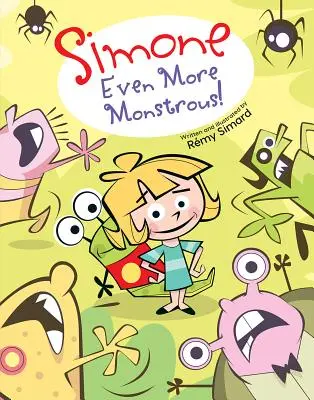 Simone Aún más monstruosa - Simone: Even More Monstrous!