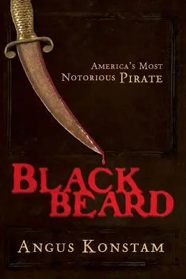 Barbanegra: El pirata más famoso de América - Blackbeard: America's Most Notorious Pirate