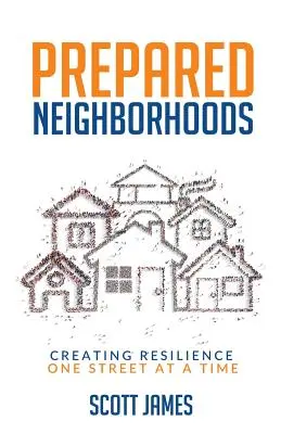 Barrios preparados: Crear resiliencia calle a calle - Prepared Neighborhoods: Creating Resilience One Street at a Time