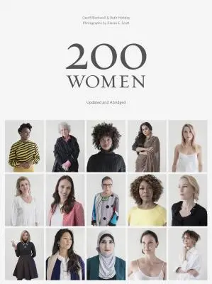 200 Mujeres: Who Will Change the Way You See the World (Libro de mesa de café, libro inspirador para mujeres, libro social, libro de graduación) - 200 Women: Who Will Change the Way You See the World (Coffee Table Book, Inspiring Women's Book, Social Book, Graduation Book)