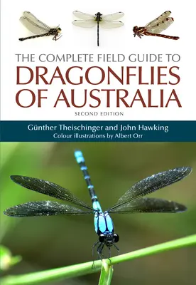 Guía de campo completa de las libélulas de Australia - The Complete Field Guide to Dragonflies of Australia