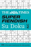 The Times Super Fiendish Su Doku Libro 2, 2 - The Times Super Fiendish Su Doku Book 2, 2