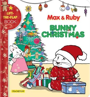 Max & Ruby: Conejito de Navidad: Libro de solapas - Max & Ruby: Bunny Christmas: Lift-The-Flap Book