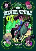 Espuelas de Plata de Oz - Una Novela Gráfica - Silver Spurs of Oz - A Graphic Novel