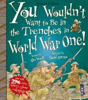 ¡No te gustaría estar en las trincheras de la Primera Guerra Mundial! - You Wouldn't Want To Be In The Trenches In World War One!