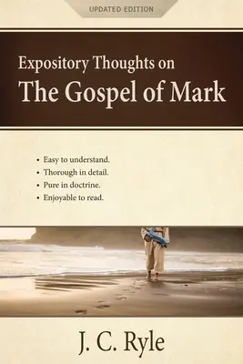 Pensamientos expositivos sobre el Evangelio de Marcos: Comentario - Expository Thoughts on the Gospel of Mark: A Commentary