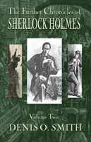 Otras crónicas de Sherlock Holmes - Volumen 2 - The Further Chronicles of Sherlock Holmes - Volume 2