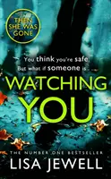 Watching You - De la autora número uno en ventas de La familia de arriba - Watching You - From the number one bestselling author of The Family Upstairs