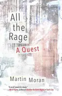 All the Rage: Una búsqueda - All the Rage: A Quest