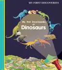 Mi primera enciclopedia de los dinosaurios - My First Encyclopedia of Dinosaurs