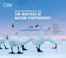 Wildlife Photographer of the Year: The Masters of Nature Photography Volume Two: Volumen dos - Wildlife Photographer of the Year: The Masters of Nature Photography Volume Two: Volume Two