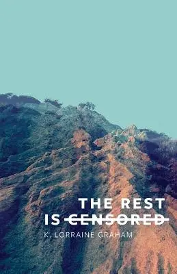 El resto está censurado - The Rest Is Censored