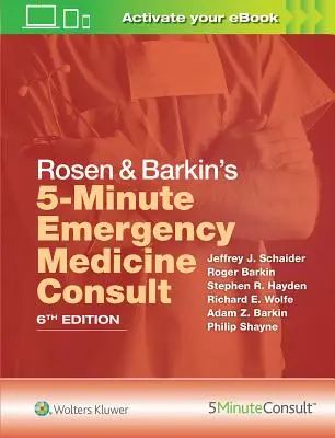La consulta de urgencias en 5 minutos de Rosen y Barkin - Rosen & Barkin's 5-Minute Emergency Medicine Consult