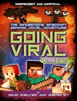 Going Viral: Parte 2 - ¡La conclusión de la alucinante aventura de novela gráfica! - Going Viral: Part 2 - The conclusion to the mindbending graphic novel adventure!