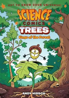 Cómics científicos: Árboles: Los reyes del bosque - Science Comics: Trees: Kings of the Forest