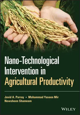 Intervención nanotecnológica en la productividad agrícola - Nano-Technological Intervention in Agricultural Productivity