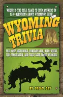 Curiosidades de Wyoming - Wyoming Trivia