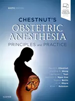 Anestesia obstétrica de Chestnut: Principios y práctica - Chestnut's Obstetric Anesthesia: Principles and Practice