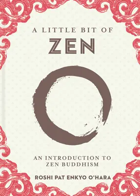 Un poco de zen, 22: Introducción al budismo zen - A Little Bit of Zen, 22: An Introduction to Zen Buddhism