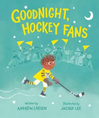 Buenas noches, aficionados al hockey - Goodnight, Hockey Fans