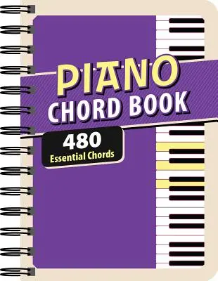 Libro de acordes de piano: 480 acordes esenciales - Piano Chord Book: 480 Essential Chords