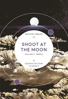 Disparar a la luna - Shoot at the Moon