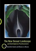 El nuevo paisaje sexual y el psicoanálisis contemporáneo - The New Sexual Landscape and Contemporary Psychoanalysis