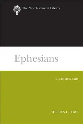 Efesios: Comentario - Ephesians: A Commentary