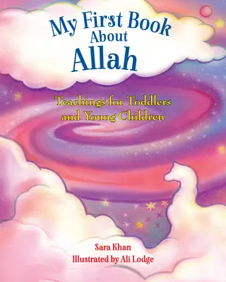 Mi primer libro sobre Alá - My First Book about Allah