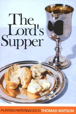 La Cena del Señor - Lord's Supper