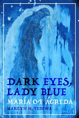 Ojos oscuros, dama azul: Mara de greda - Dark Eyes, Lady Blue: Mara of greda