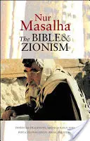 La Biblia y el sionismo: tradiciones inventadas, arqueología y poscolonialismo en Palestina-Israel - The Bible and Zionism: Invented Traditions, Archaeology and Post-Colonialism in Palestine-Israel