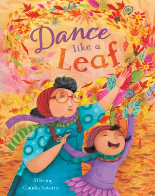 Baila Como Una Hoja - Dance Like a Leaf