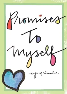 Promesas a mí mismo - Promises to Myself