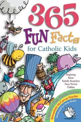 365 datos curiosos para niños católicos - 365 Fun Facts for Catholic Kids