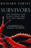 Supervivientes - Los animales y las plantas que el tiempo ha dejado atrás - Survivors - The Animals and Plants That Time Has Left Behind