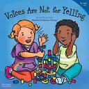 Las Voces No Son Para Gritar - Voices Are Not for Yelling