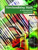 Matemáticas de merchandising: A Managerial Approach - Merchandising Math: A Managerial Approach