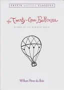 Los veintiún globos (Puffin Modern Classics) - The Twenty-One Balloons (Puffin Modern Classics)