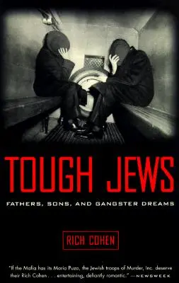 Judíos duros: Padres, hijos y sueños de gángster - Tough Jews: Fathers, Sons, and Gangster Dreams