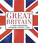 Gran Bretaña: Una guía tridimensional de países en expansión - Great Britain: A Three-Dimensional Expanding Country Guide