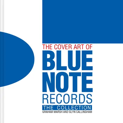 Las portadas de los discos Blue Note: La colección - The Cover Art of Blue Note Records: The Collection