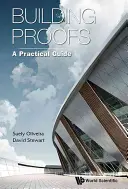 Construir pruebas: Guía práctica - Building Proofs: A Practical Guide