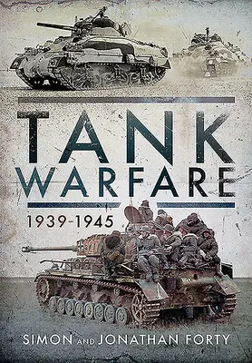 Guerra de tanques, 1939-1945 - Tank Warfare, 1939-1945