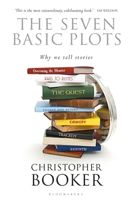 Las siete tramas básicas: Por qué contamos historias - The Seven Basic Plots: Why We Tell Stories