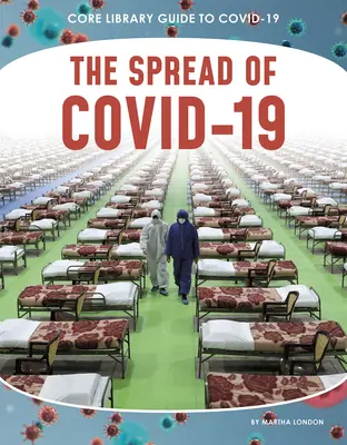 La propagación de Covid-19 - The Spread of Covid-19