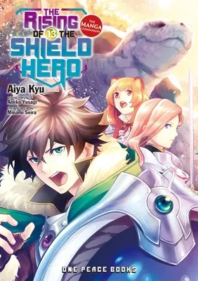 The Rising of the Shield Hero, Volume 13: The Manga Companion - The Rising of the Shield Hero Volume 13: The Manga Companion