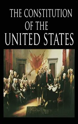 La Constitución y la Declaración de Independencia: La Constitución de los Estados Unidos de América - The Constitution and the Declaration of Independence: The Constitution of the United States of America